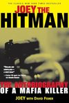 Joey the Hitman: The Autobiography of a Mafia Killer (Adrenaline Classics)