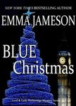 Blue Christmas: A Romantic Christmas Cozy Mystery (Lord and Lady Hetheridge Mystery Series Book 6)