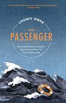 The Passenger: How a Travel Writer Learned to Love Cruises & Other Lies from a Sinking Ship