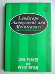 Landscape Management and Maintenance: A Guide to Its Costing and Organization