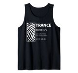 Trance Music Dance Music Techno Tech House Hard Trance Tank Top