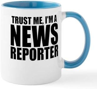 CafePress Trust Me, I'm A News Reporter Mugs 11 oz (325 ml) Ceramic Coffee Mug