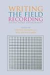 Writing the Field Recording: Sound,