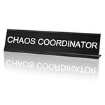 MUUPEG Funny Desk Signs for Office, Novelty Nameplate Funny Office Decor Black Desk Plaque for Women Men (22) Chaos Coordinator, 7.9 x 2.4 Inch)