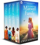 THE COMPLETE MAXWELL FAMILY QUARTET BOOKS 1–4 four unforgettable and heartwarming historical romances (Historical saga fiction box sets)