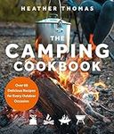 The Camping Cookbook: Over 60 Delic