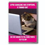 Funny Cat Birthday Card Friend Best Friend Bestie Colleague For Her Humour Quirky Rude Greetings Card Animal Lover - Googling Symptoms C12