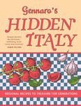 Gennaro’s Hidden Italy: The new 2026 cookbook from Jamie Oliver’s mentor – authentic Italian meals and classic pasta recipes perfect for family cooking chaptered by Italy’s travel regions
