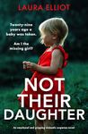 Not Their Daughter: An emotional and gripping domestic suspense novel