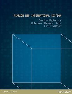 Quantum Mechanics: Pearson New International Edition