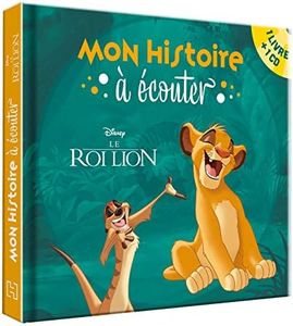 LE ROI LION - Mon histoire à écouter - L'histoire du film - Livre CD - Disney