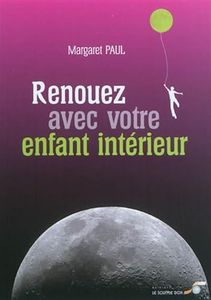 Renouez avec votre enfant intérieur