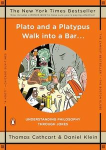 Plato and A Platypus Walk into A Bar: Understanding Philosophy Through Jokes