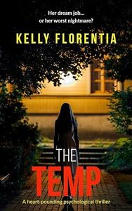 The Temp: A heart-pounding psychological thriller