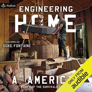 Engineering Home: Survivalist Series, Book 11