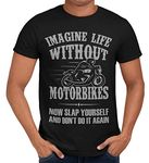 Getting Shirty Imagine Life Without Motorbikes (Bike, Biker) Men's/Unisex T-Shirt (XL, Black)