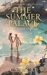 The Summer Palace and Other Stories: A Captive Prince Short Story Collection