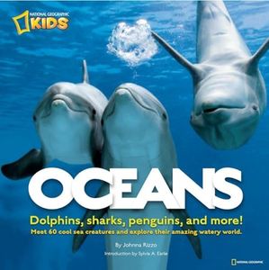 Oceans: Dolphins, sharks, penguins, and more!: Dolphins, Sharks, Penguins, and more! Meet 60 cool sea creatures and explore their amazing watery world.