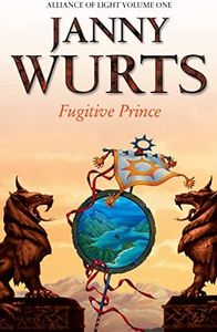 Fugitive Prince: First Book of The Alliance of Light: Book 4
