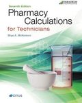 Pharmacy Calculations for Technicia