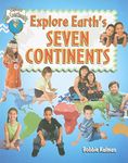 Explore Earths Seven Continents: 9 (Explore the Continents)