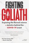 Fighting Goliath: Exposing the flawed science and statistics behind the COVID-19 event