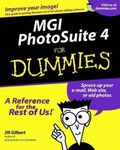 MGI Photosuite 4 For Dummies by Gilbert Welytok JD CPA, Jill ( 2000 )