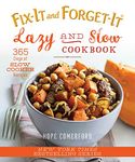 Fix-It and Forget-It Lazy and Slow Cookbook: 365 Days of Slow Cooker Recipes