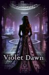 Violet Dawn: - A Dark Academy Fantasy Romance