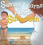 Sammy Learns About Sunscreen