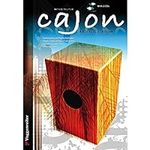 Cajon: A Box Full of Rhythm