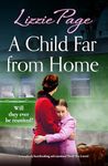 A Child Far from Home: A completely heartbreaking and emotional World War 2 novel (The Wartime Evacuees)