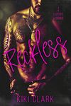 Reckless (Leather & Chrome Book 1)