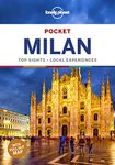 Lonely Planet Pocket Milan: top sights, local experiences (Travel Guide)