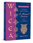 Wicca : A Magical Journey With Spells and Rituals ( Heal Yourself ) Foreword by Shashi Tharoor