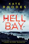 Hell Bay: A gripping and unputdownable psychological crime novel with a stunning British setting (Volume 1)