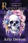 Resentment: He was supposed to let her go... (Oak Brook Desires Book 1)