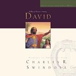 Great Lives: David: A Man of Passion and Destiny (The Great Lives from God's Word Series) (Great Lives from God’s Word) (Great Lives from God’s Word)