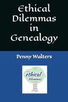 Ethical Dilemmas in Genealogy