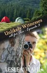 Unlikely Witnesses: all for One Episode 3