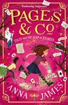 Pages & Co.: Tilly and the Map of Stories: A thrilling adventure book with magical twists for children ages 9 to 12 (Pages & Co., Book 3)