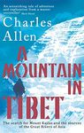 A MOUNTAIN IN TIBET (REISSUE)