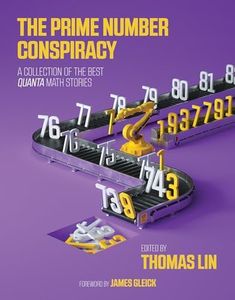 The Prime Number Conspiracy: The Biggest Ideas in Math from Quanta