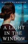 A Light in the Window: A completely gripping WW2 historical novel with a heartbreaking twist: 1 (Margarete's Journey)