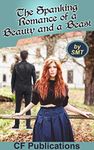 The Spanking Romance of a Beauty and a Beast (The Spanking Romance ...)