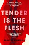 Tender is the Flesh: The dystopian cannibal horror everyone is talking about! Tiktok made me buy it!