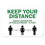 Public Safety Sign - Keep Your Dist