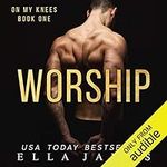 Worship: On My Knees, Book 1