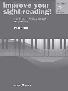 Improve Your Sight-reading! Piano, Level 7: A Progressive, Interactive Approach to Sight-reading (Faber Edition: Improve Your Sight-Reading)