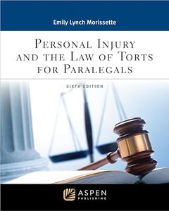 Personal Injury and the Law of Torts for Paralegals (Aspen Paralegal Series)